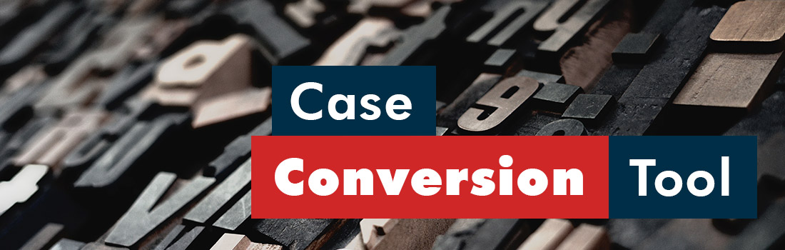 Convert text to Lowercase, Uppercase, Capital letters, Title case, Sentence Case 